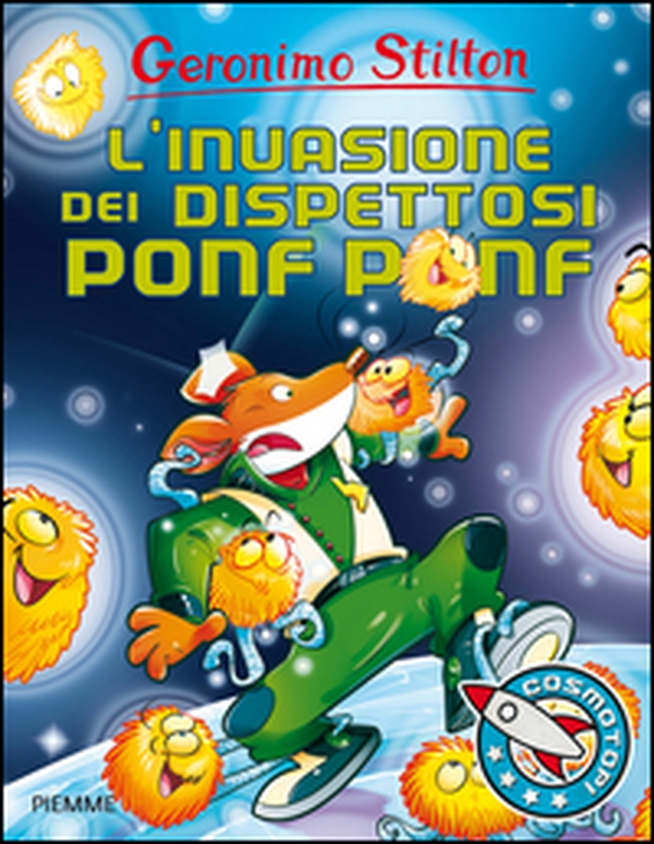 L'invasione dei dispettosi Ponf Ponf - Librerie.coop L'invasione dei dispettosi Ponf Ponf - Librerie.coop