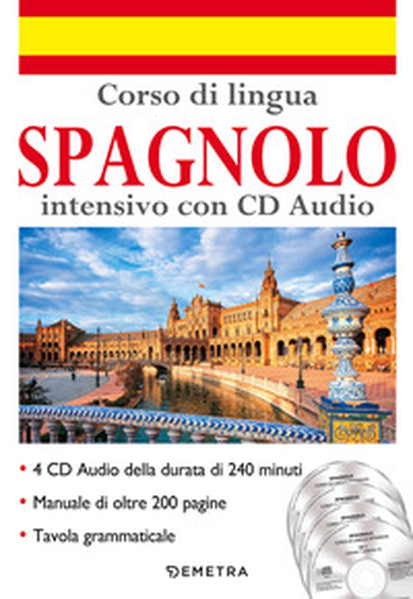 Corso di lingua. Spagnolo intensivo - Librerie.coop Corso di lingua. Spagnolo intensivo - Librerie.coop