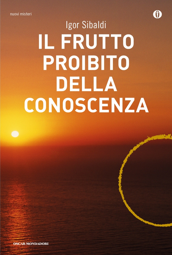 Il frutto proibito della conoscenza - Librerie.coop Il frutto proibito della conoscenza - Librerie.coop