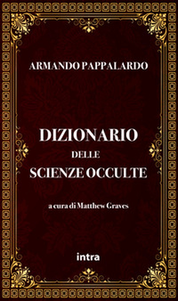 Dizionario delle scienze occulte - Librerie.coop Dizionario delle scienze occulte - Librerie.coop