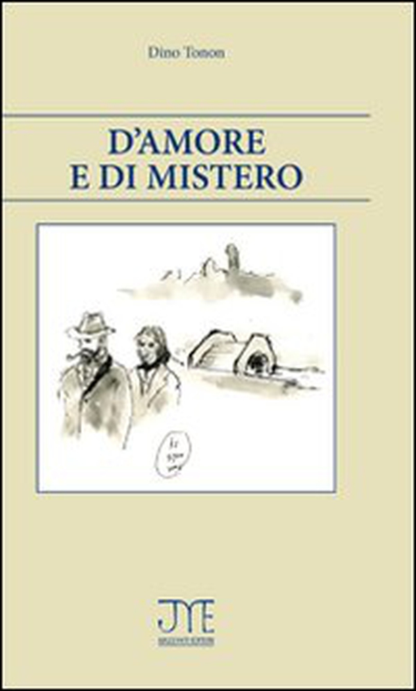 D'amore e di mistero - Librerie.coop D'amore e di mistero - Librerie.coop