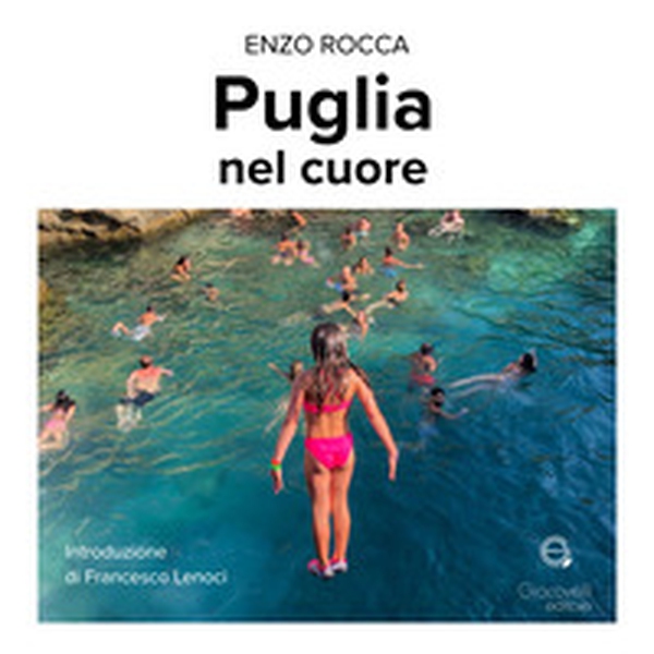 Puglia nel cuore - Librerie.coop Puglia nel cuore - Librerie.coop