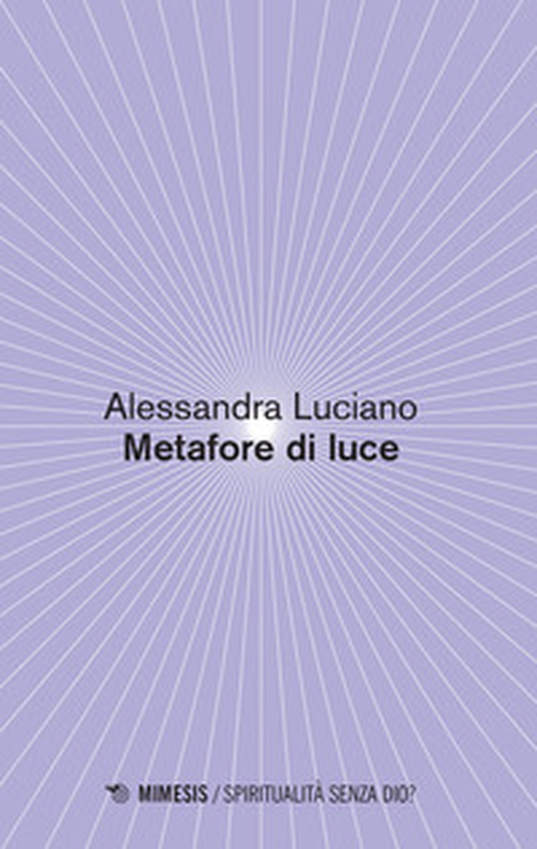Metafore di luce - Librerie.coop Metafore di luce - Librerie.coop