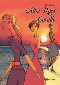 Alba rosa corallo - Librerie.coop