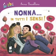 Nonna... In tutti i sensi! - Librerie.coop Nonna... In tutti i sensi! - Librerie.coop