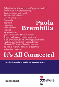 It's all connected. L'evoluzione delle serie TV statunitensi - Librerie.coop