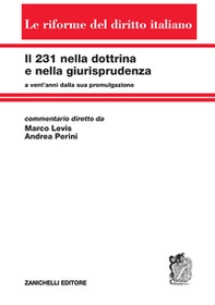 Il 231 nella dottrina e nella giurisprudenza a vent'anni dalla sua promulgazione - Librerie.coop