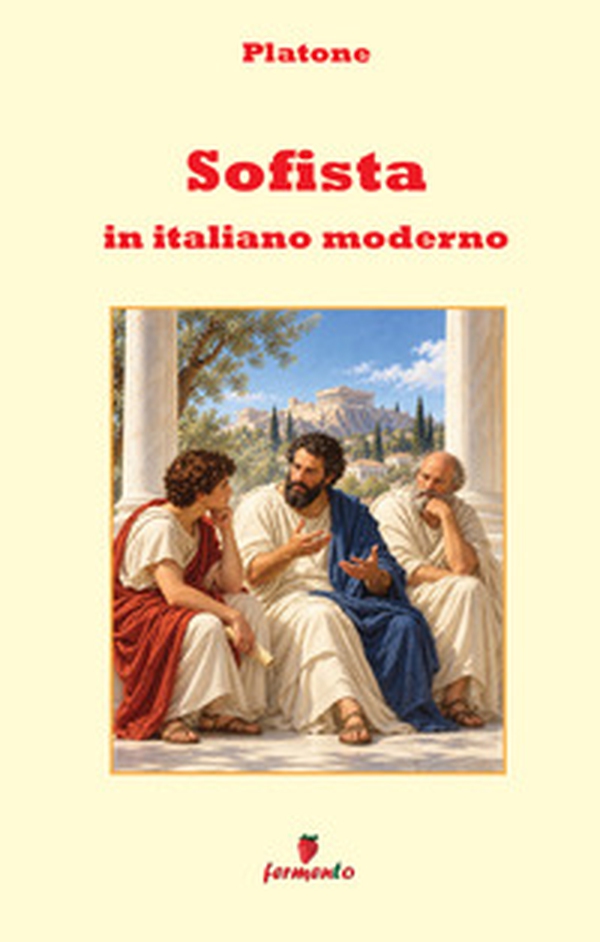 Sofista in italiano moderno - Librerie.coop