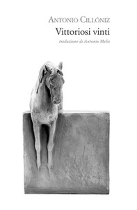 Vittoriosi vinti. Ediz. spagnola e italiana - Librerie.coop
