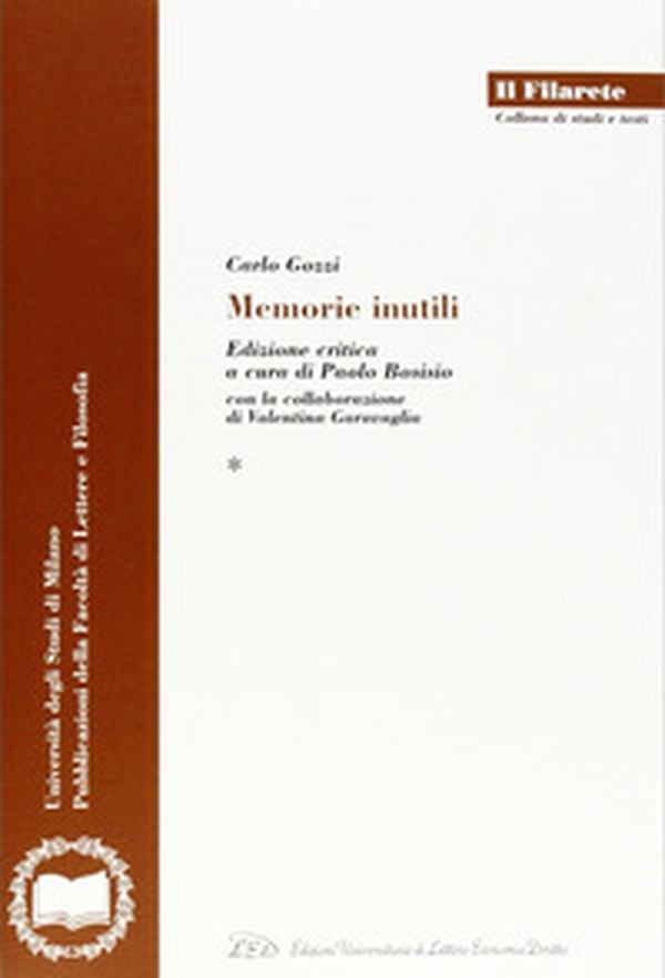 Carlo Gozzi. Memorie inutili - Librerie.coop Carlo Gozzi. Memorie inutili - Librerie.coop