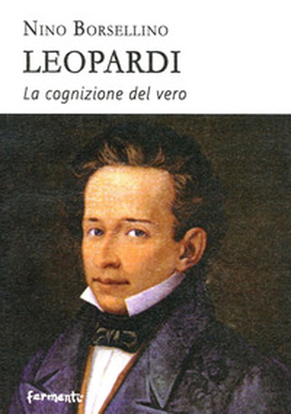 Leopardi. La cognizione del vero - Librerie.coop Leopardi. La cognizione del vero - Librerie.coop