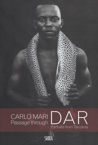 Passage through Dar. Portraits from Tanzania - Librerie.coop