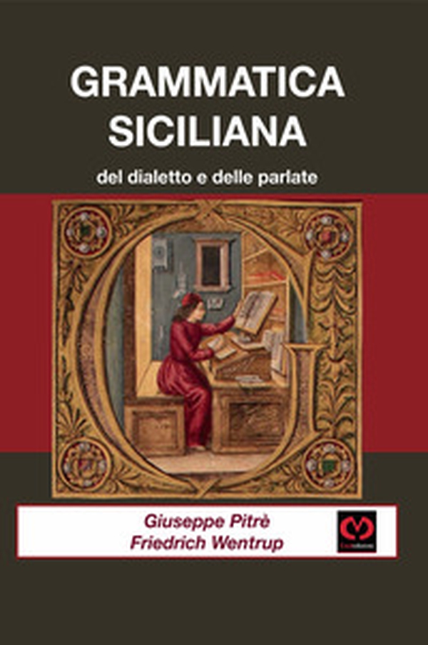 Grammatica siciliana del dialetto e delle parlate - Librerie.coop Grammatica siciliana del dialetto e delle parlate - Librerie.coop
