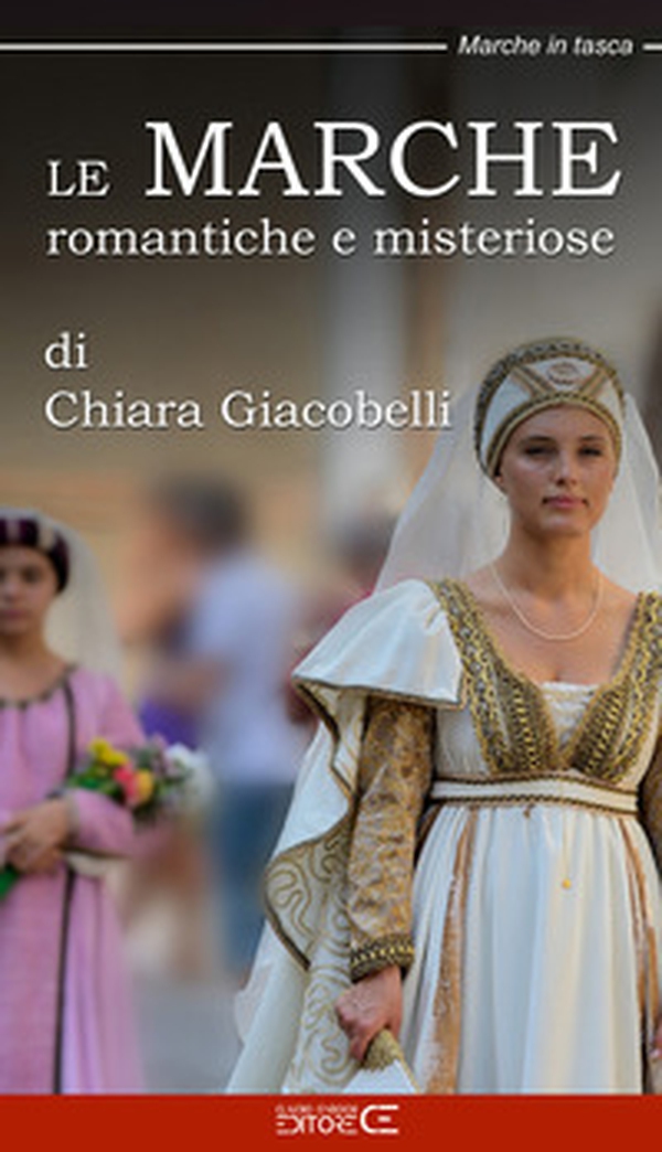 Le Marche romantiche e misteriose - Librerie.coop Le Marche romantiche e misteriose - Librerie.coop