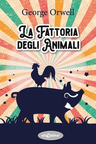 La fattoria degli animali - Librerie.coop
