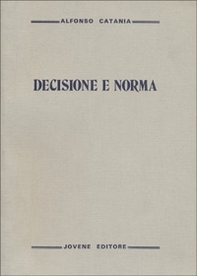 Decisione e norma - Librerie.coop