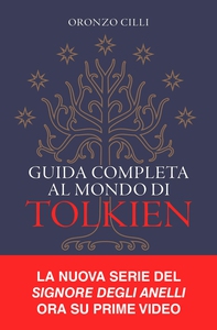 Guida completa al mondo di Tolkien - Librerie.coop