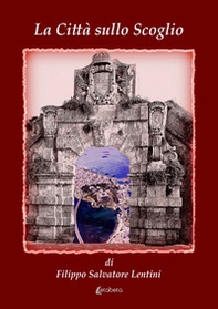 La città sullo scoglio - Librerie.coop