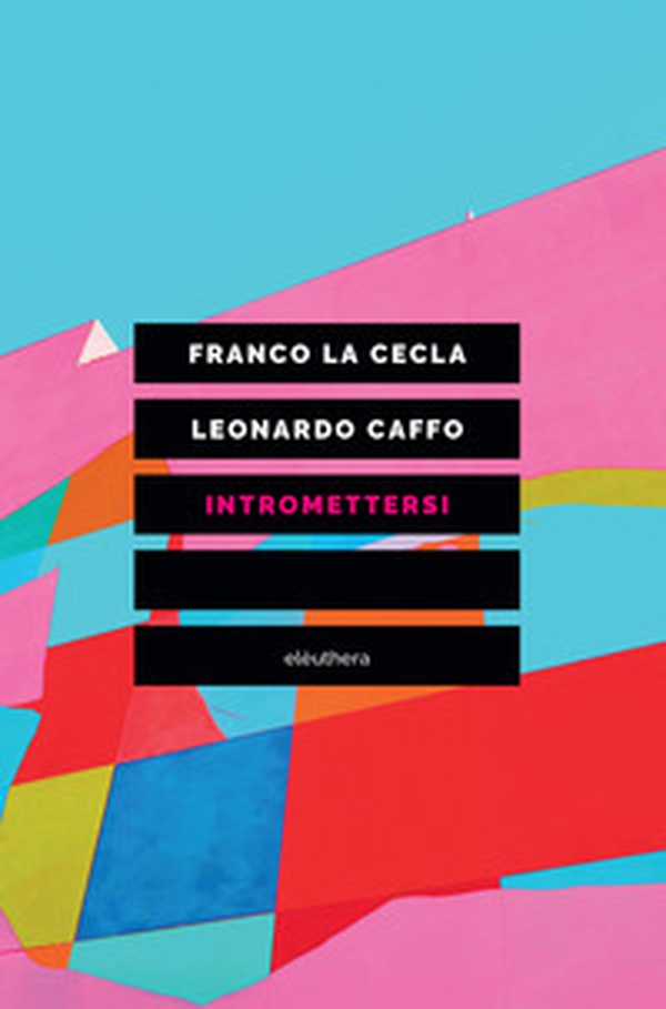 Intromettersi - Librerie.coop Intromettersi - Librerie.coop