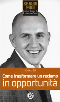 Come trasformare un reclamo in opportunità - Librerie.coop