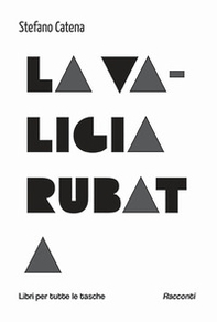 La valigia rubata - Librerie.coop La valigia rubata - Librerie.coop