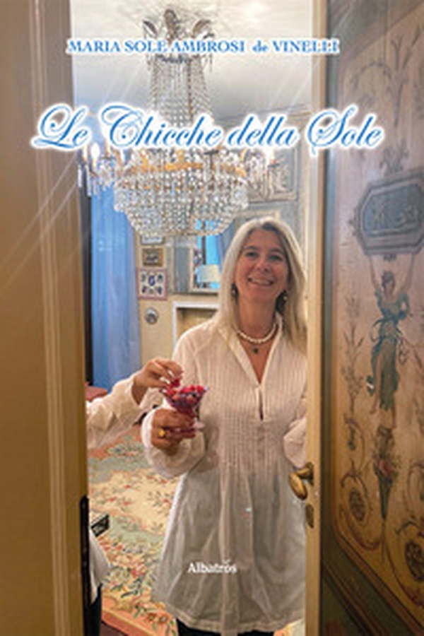 Le chicche della Sole - Librerie.coop Le chicche della Sole - Librerie.coop
