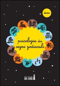 Psicologia dei segni zodiacali - Librerie.coop