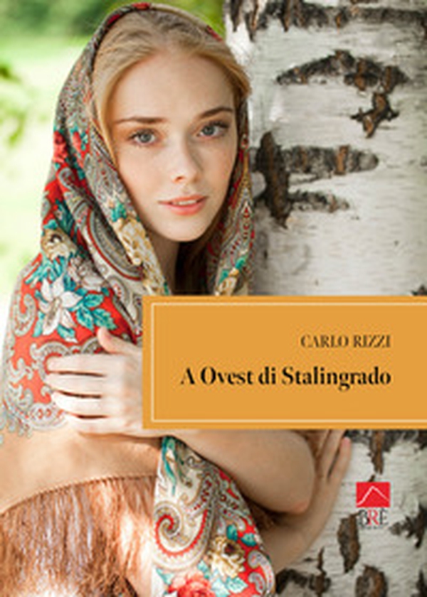 A Ovest di Stalingrado - Librerie.coop A Ovest di Stalingrado - Librerie.coop