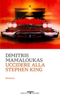 Uccidere alla Stephen King - Librerie.coop