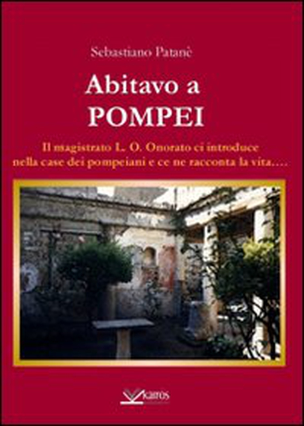 Abitavo a Pompei - Librerie.coop Abitavo a Pompei - Librerie.coop