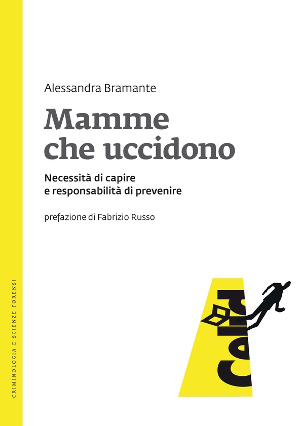 Mamme che uccidono - Librerie.coop Mamme che uccidono - Librerie.coop