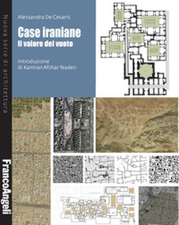 Case iraniane. Il valore del vuoto - Librerie.coop Case iraniane. Il valore del vuoto - Librerie.coop