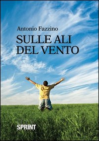 Sulle ali del vento - Librerie.coop Sulle ali del vento - Librerie.coop