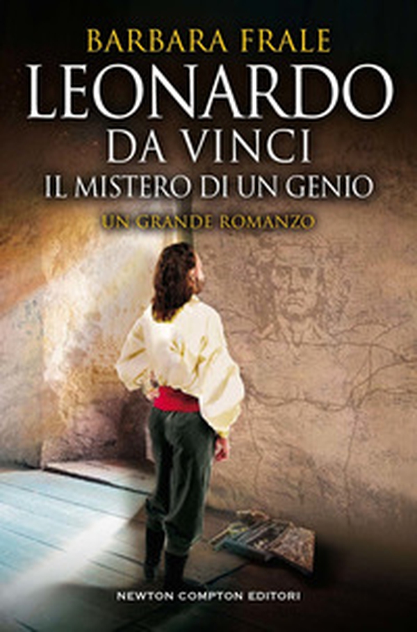 Leonardo da Vinci. Il mistero di un genio - Librerie.coop Leonardo da Vinci. Il mistero di un genio - Librerie.coop