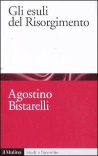 Gli esuli del Risorgimento - Librerie.coop