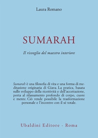 Sumarah: il risveglio del maestro interiore - Librerie.coop Sumarah: il risveglio del maestro interiore - Librerie.coop