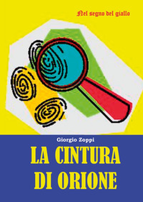 La cintura di Orione - Librerie.coop La cintura di Orione - Librerie.coop