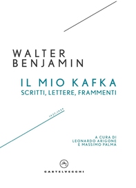 Il mio kafka. Scritti, lettere, frammenti - Librerie.coop Il mio kafka. Scritti, lettere, frammenti - Librerie.coop