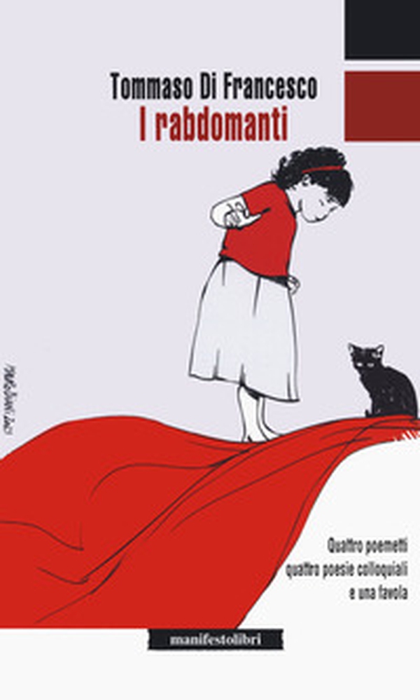 I rabdomanti. Quattro poemetti, quattro poesie colloquiali e una favola - Librerie.coop I rabdomanti. Quattro poemetti, quattro poesie colloquiali e una favola - Librerie.coop
