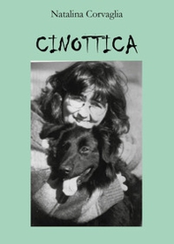 Cinottica. Dall'homo sapiens all'homo simplex, ovvero la vera evoluzione dell'uomo - Librerie.coop