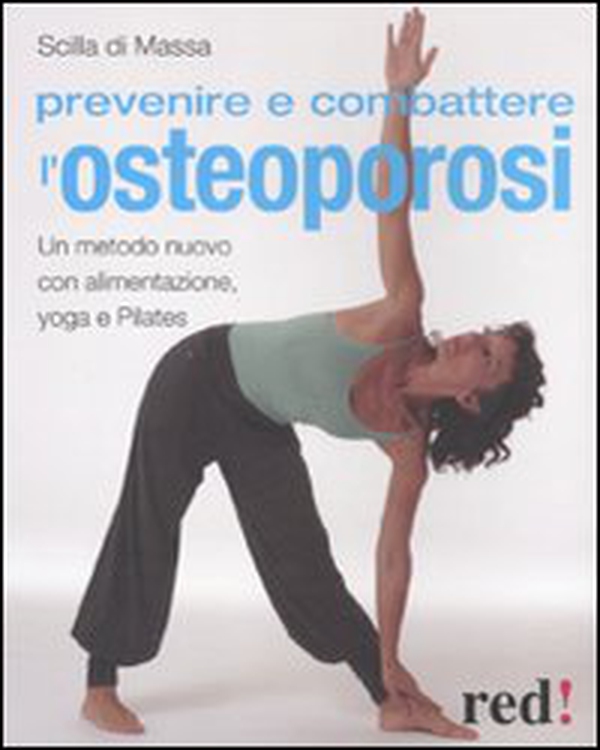 Prevenire e combattere l'osteoporosi - Librerie.coop Prevenire e combattere l'osteoporosi - Librerie.coop