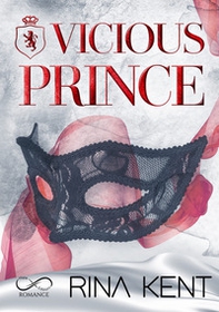 Vicious prince. Ediz. italiana - Librerie.coop Vicious prince. Ediz. italiana - Librerie.coop