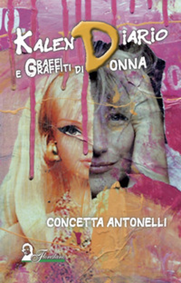 Kalen Diario. Graffi e graffiti di donna - Librerie.coop Kalen Diario. Graffi e graffiti di donna - Librerie.coop