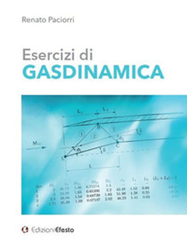 Esercizi di gasdinamica - Librerie.coop Esercizi di gasdinamica - Librerie.coop