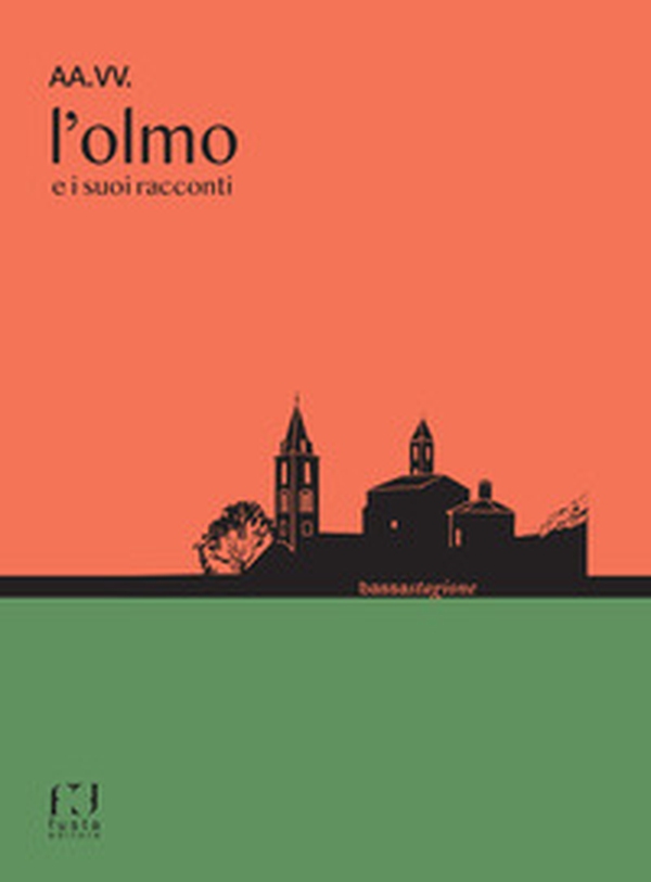 L'olmo e i suoi racconti - Librerie.coop L'olmo e i suoi racconti - Librerie.coop