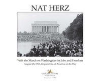 Nat Herz. With the march on Washington for jobs and freedom. August 28, 1963, impressions of America on its way - Librerie.coop