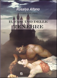 Il fascino delle tenebre - Librerie.coop Il fascino delle tenebre - Librerie.coop