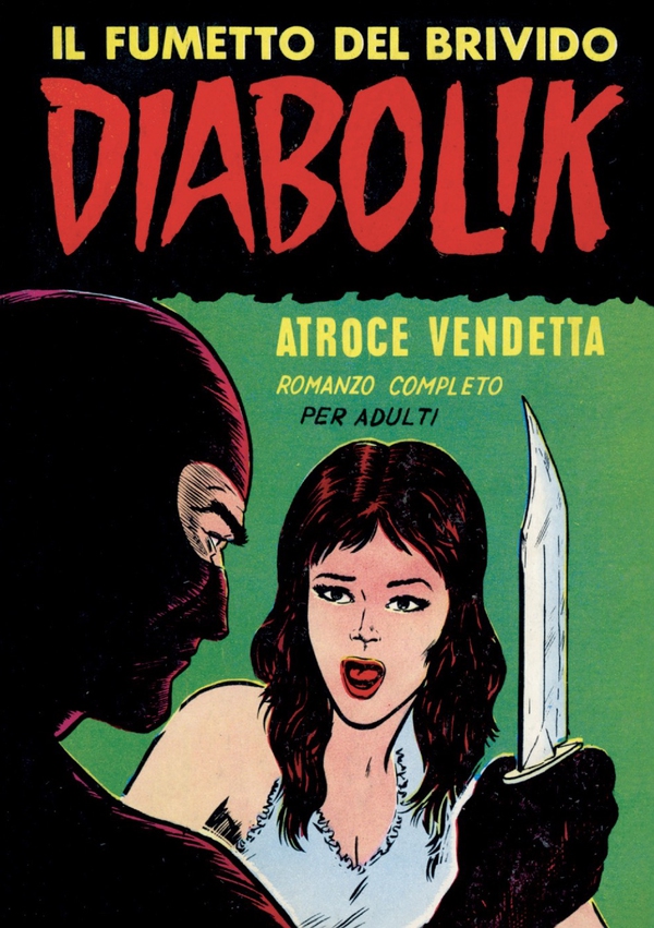 Diabolik 4. Atroce vendetta - Librerie.coop