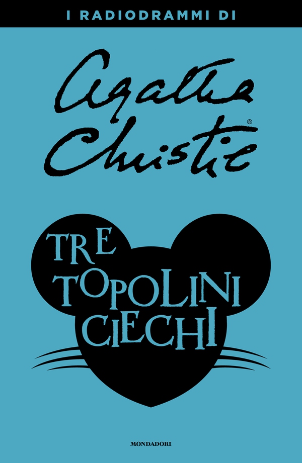 Tre topolini ciechi - Librerie.coop Tre topolini ciechi - Librerie.coop