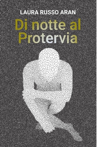Di notte al Protervia - Librerie.coop